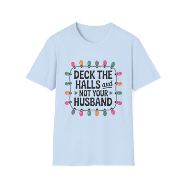 Deck the Halls T-Shirt