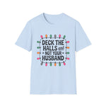 Deck the Halls T-Shirt