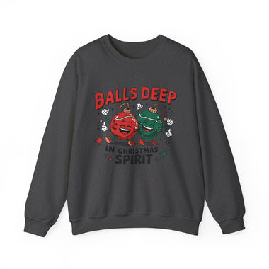 Balls Deep Crewneck Sweatshirt