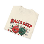 Balls Deep T-Shirt