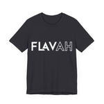 Flavah T-Shirt