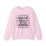 Deck the Halls Crewneck Sweatshirt