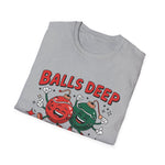 Balls Deep T-Shirt