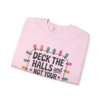 Deck the Halls Crewneck Sweatshirt