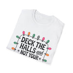 Deck the Halls T-Shirt